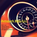 Avtopark Baku LLC Rent a car